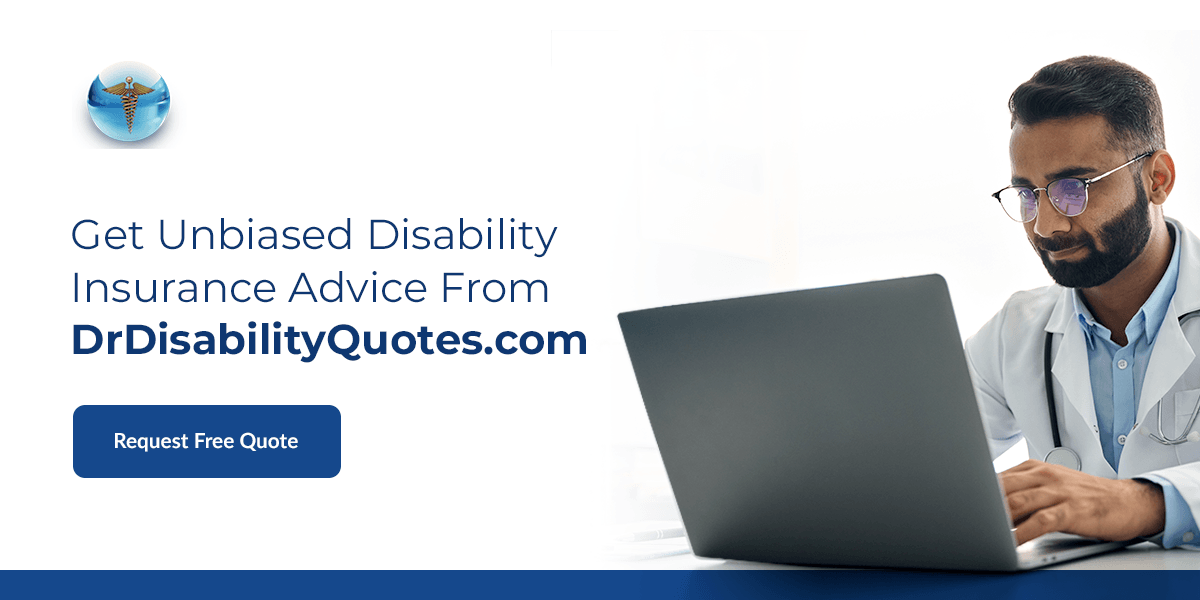 Get Unbiased Disability Insurance Advice From DrDisabilityQuotes.com